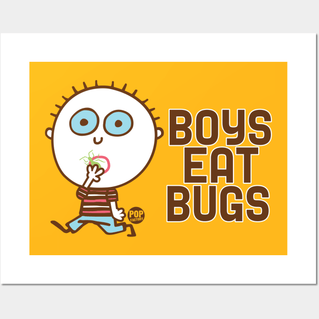 BOYS EAT BUGS Wall Art by toddgoldmanart